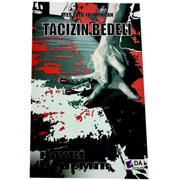 Tacizin Bedeli