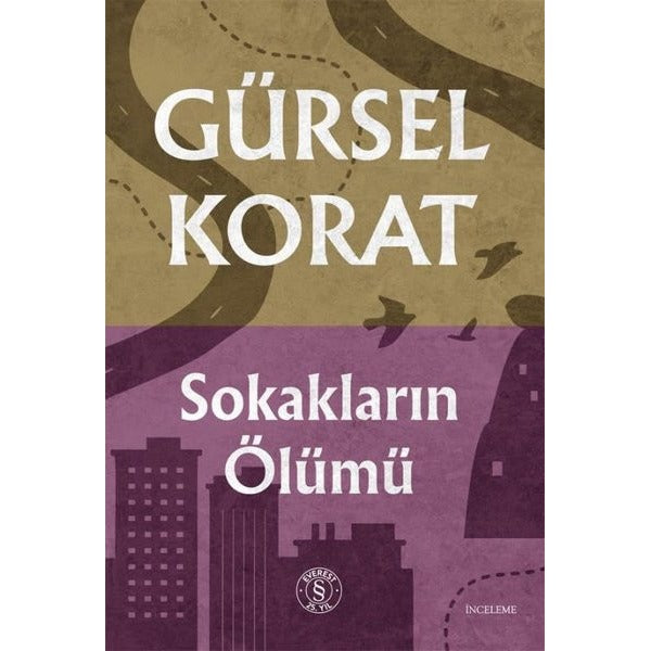 Sokakların Ölümü | Everest Yayınları (İnce Kapak)