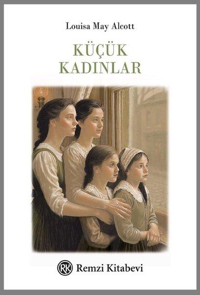 Küçük Kadınlar | Remzi Kitabevi - Çocuk Klasikleri Dizisi (Ciltli) - Resim 1