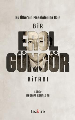 Bir Erol Güngör Kitabı | Tezkire (Ciltsiz) - Resim 1