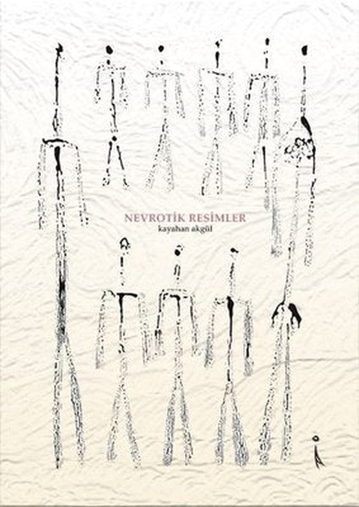 Nevrotik Resimler | İkinci Adam Yayınları