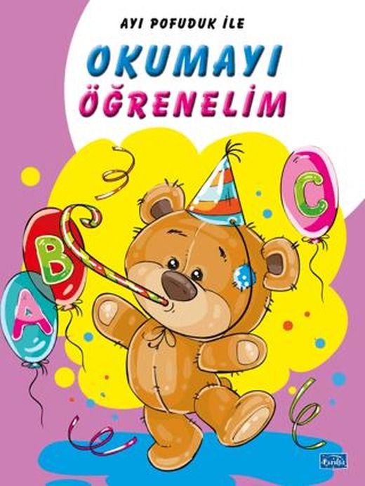 Ayı Pofuduk İle Okumayı Öğrenelim | Parıltı Yayınları (Ciltsiz)