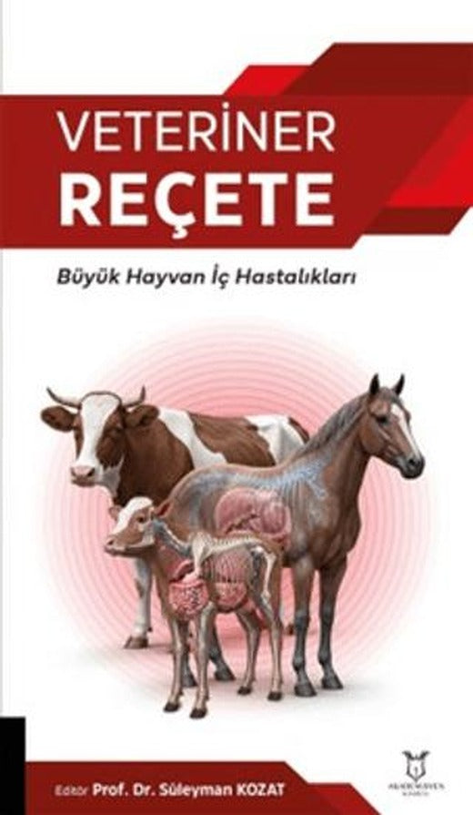 Veteriner Reçete - Büyük Hayvan İç Hastalıkları | Akademisyen Kitabevi (Ciltsiz)