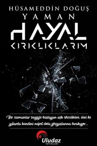 Hayal Kırıklıklarım | Uludaz Yayınları (Ciltsiz) - Resim 1