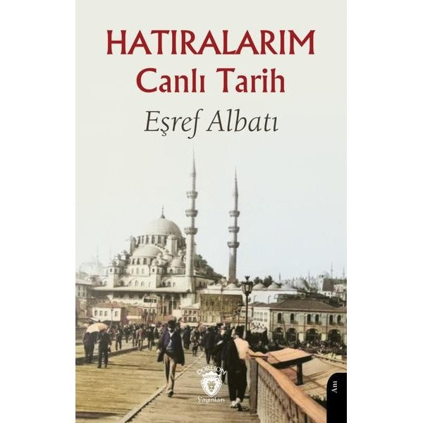 Hatıralarım Canlı Tarih
