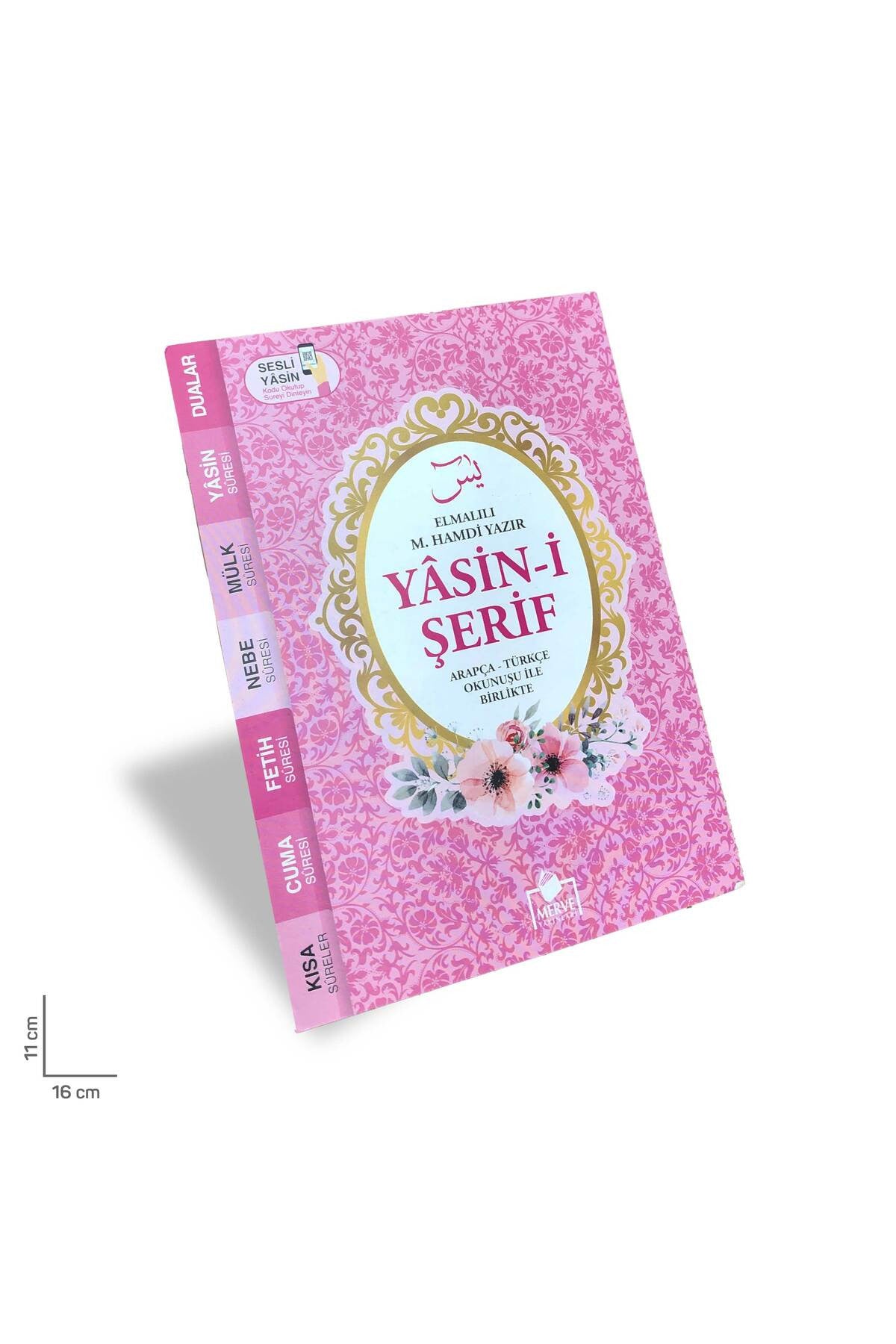6532 Merve Yayınları Yasin I Şerif Arapça Türkçe Okunuşu Ile Birlikte Pembe Kapak Çanta Boy kitap kapağı