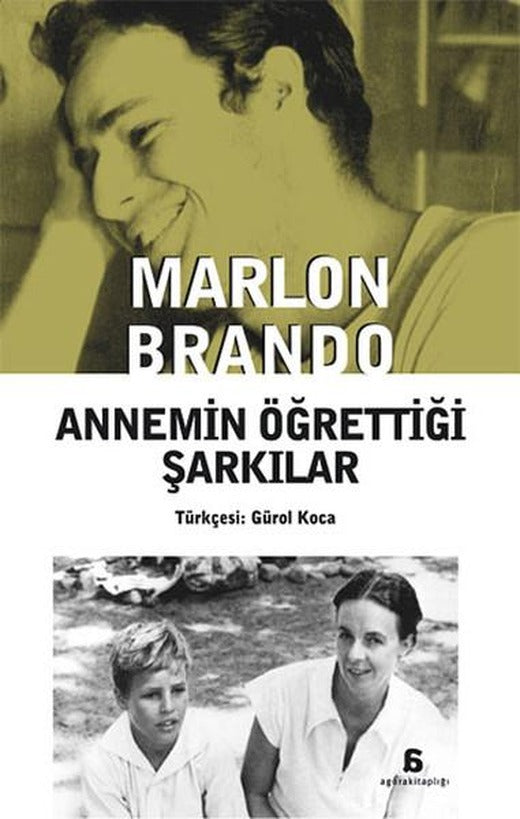 Annemin Öğrettiği Şarkılar | Agora Kitaplığı (İnce Kapak)
