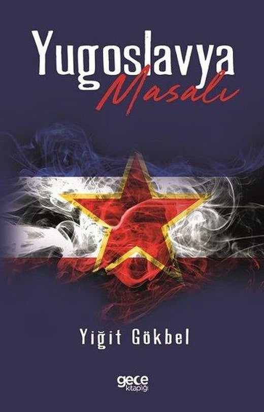 Yugoslavya Masalı | Gece Kitaplığı (İnce Kapak)