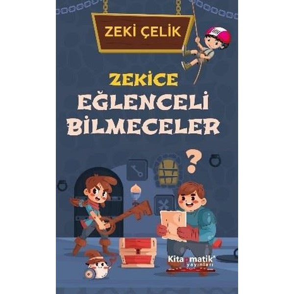 Zekice Eğlenceli Bilmeceler | Kitapmatik Yayınları (İnce Kapak)