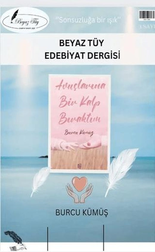 Beyaz Tüy Edebiyat Dergisi Sayı: 3 | Yazşader Yayıncılık (Ciltsiz)
