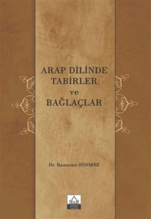 Arap Dilinde Tabirler ve Bağlaçlar