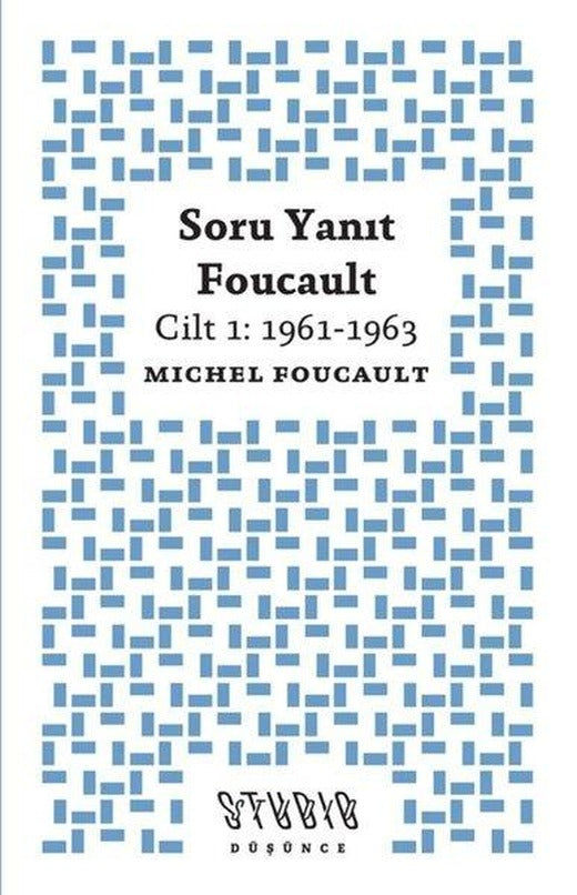 Soru Yanıt Foucault Cilt 1: 1961 - 1963 | Studio Yayınları (İnce Kapak)