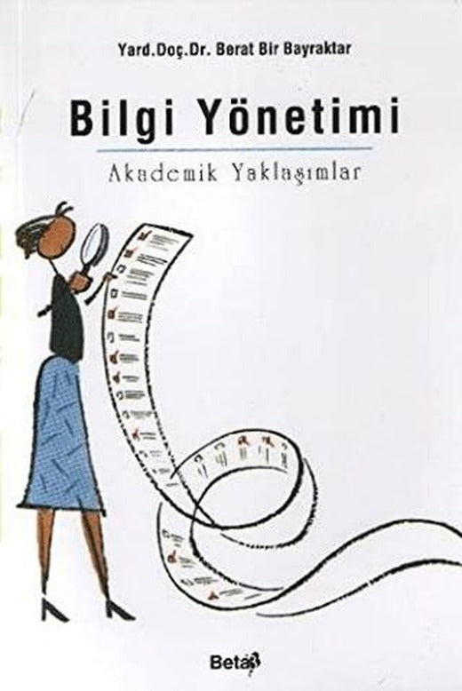 Bilgi Yönetimi Akademik Yaklaşımlar | Beta Yayınevi (Ciltsiz)