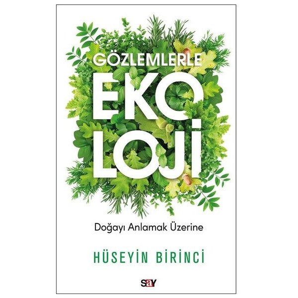 Gözlemlerle Ekoloji - Gözlemlerle Ekoloji | Say Yayınları (İnce Kapak)
