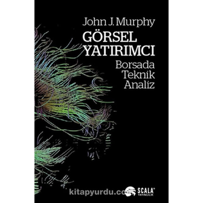 Görsel Yatırımcı Borsada Teknik Analiz | SCALA YAYINCILIK