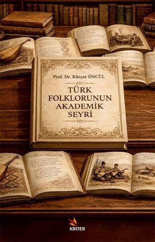 Türk Folklorunun Akademik Seyri | Kriter (İnce Kapak)
