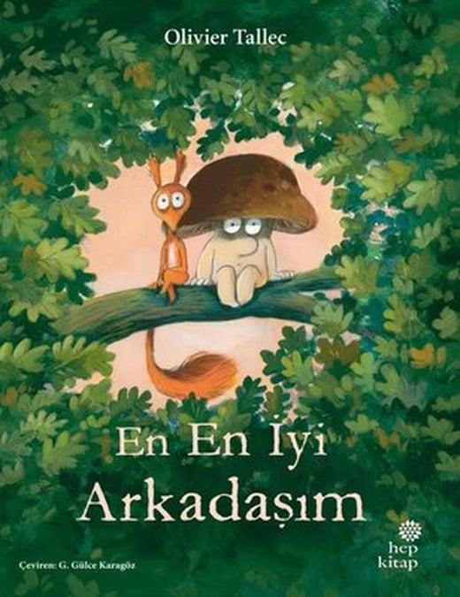 En En İyi Arkadaşım | Hep Kitap (İnce Kapak)