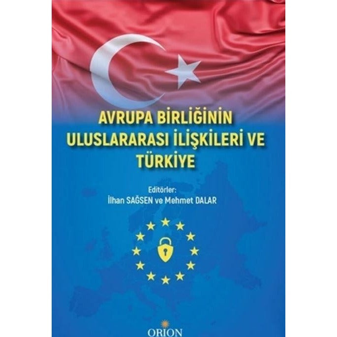 Avrupa Birliği Uluslararası İlişkileri ve Türkiye