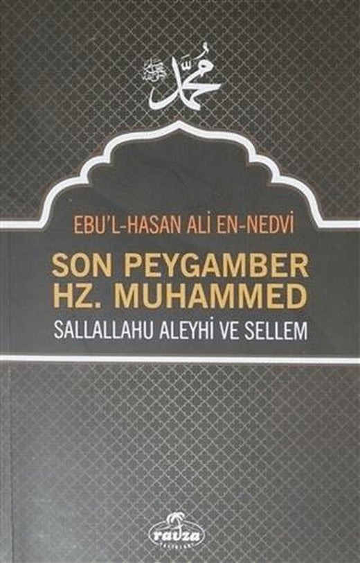 Son Peygamber Hz. Muhammed | Ravza Yayınları (Ciltsiz)