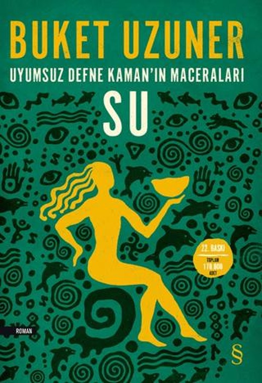Uyumsuz Defne Kaman’ın Maceraları - Su
