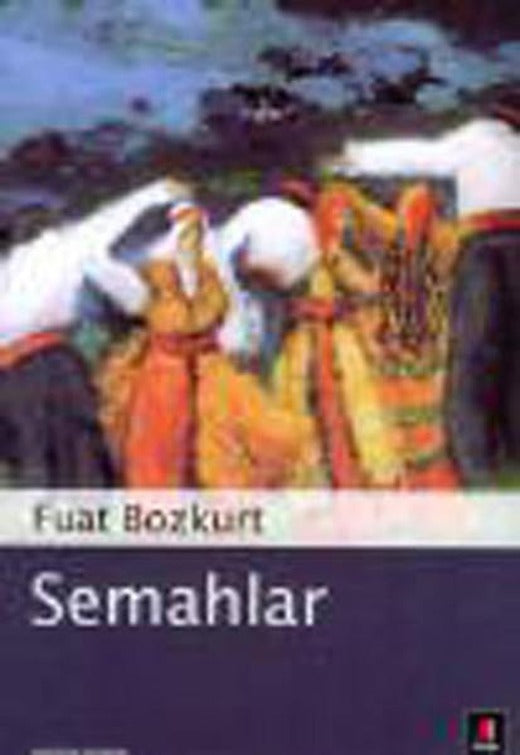Semahlar | Kapı Yayınları (İnce Kapak)