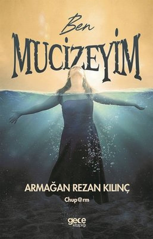 Ben Mucizeyim | Gece Kitaplığı