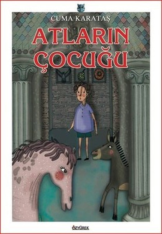 Atların Çocuğu | Özyürek Yayınevi