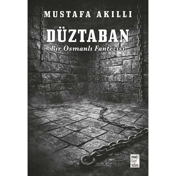 Düztaban - Bir Osmanlı Fantezisi | Telos Yayıncılık (İnce Kapak)