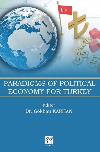 Paradigms of Political Economy For Turkey | Gazi Kitabevi (Ciltsiz) - Resim 1