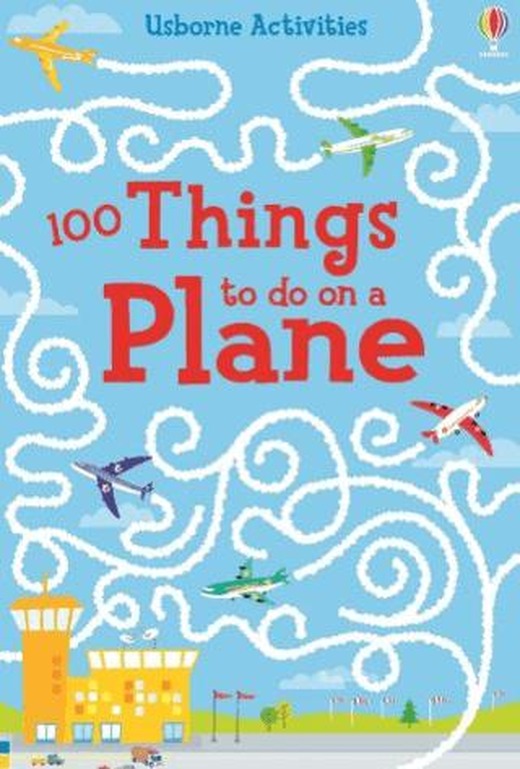 100 Things To Do On A plane | Usborne (Ciltsiz)