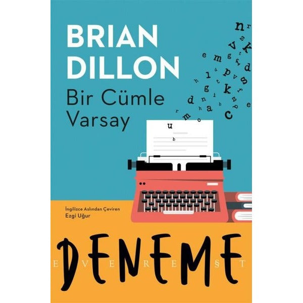 Bir Cümle Varsay | Everest Yayınları (İnce Kapak)