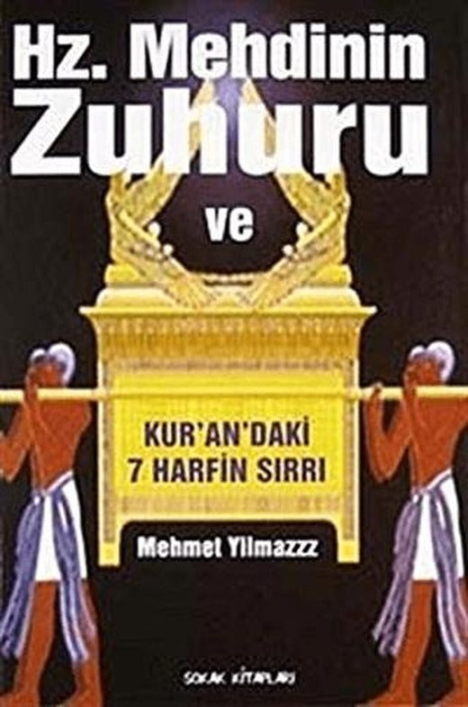 Hz. Mehdinin Zuhuru ve Kur’an’daki 7 Harfin Sırrı | Sokak Kitapları Yayınları (Ciltsiz)