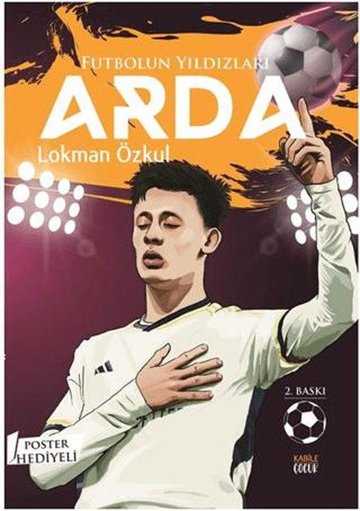 Futbolun Yıldızları Arda (Poster Hediyeli) | Kabile Çocuk (Ciltsiz)