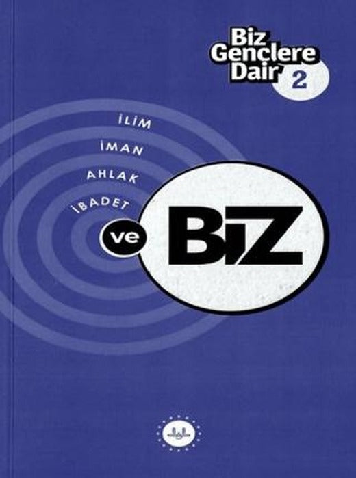 Biz Gençlere Dair 2 | Diyanet İşleri Başkanlığı (Ciltsiz)