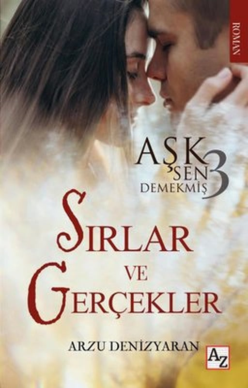 Aşk Sen Demekmiş 3 - Sırlar ve Gerçekler | Az Kitap (İnce Kapak )