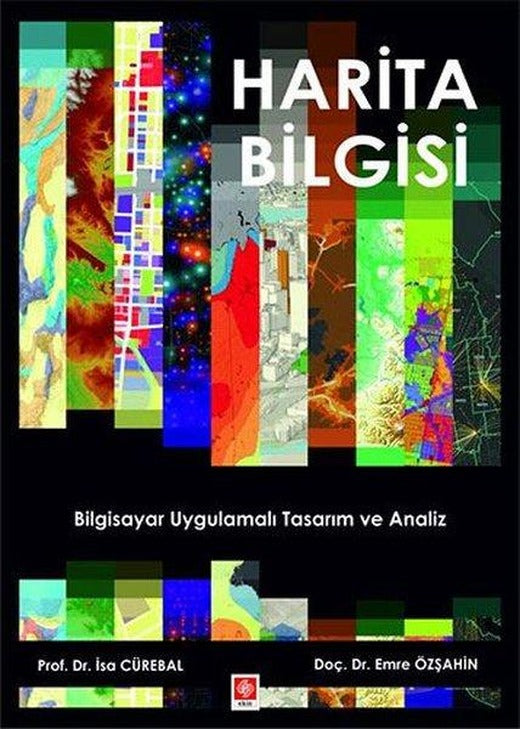 Harita Bilgisi - Bilgisayar Uygulamalı Tasarım ve Analiz | Ekin Basım Yayın (İnce Kapak)