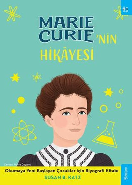Marie Curie'nin Hikayesi | Sola Kidz (Ciltsiz)