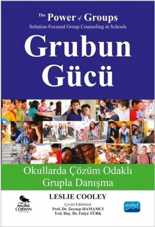 Grubun Gücü | Nobel Akademik Yayıncılık (İnce Kapak)