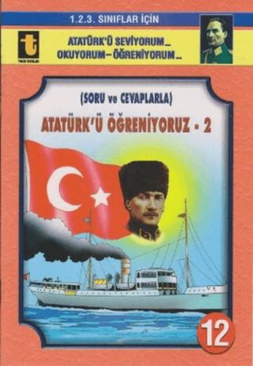 Atatürk’ü Öğreniyoruz -2 (Soru ve Cevaplarla, Eğik El Yazısı) | Toker Yayınları (Ciltsiz)