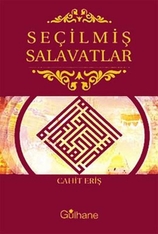 Seçilmiş Salavatlar | Gülhane Yayınları (Ciltsiz)