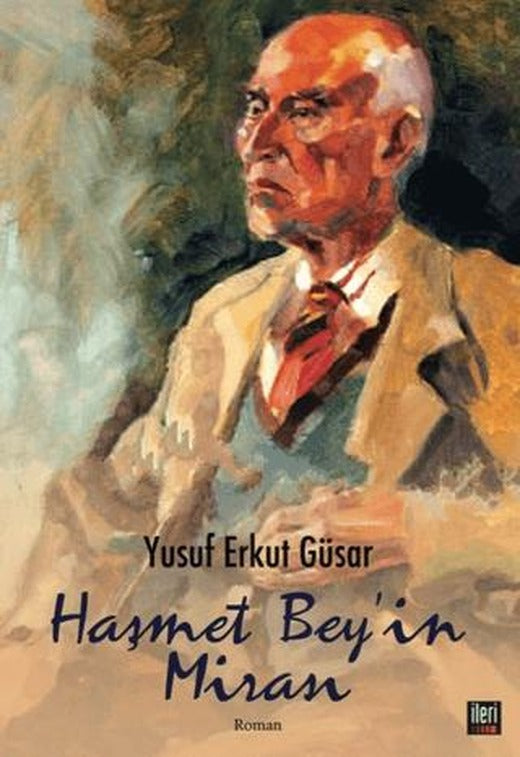 Haşmet Bey'in Mirası | İleri Yayınları (Ciltsiz)