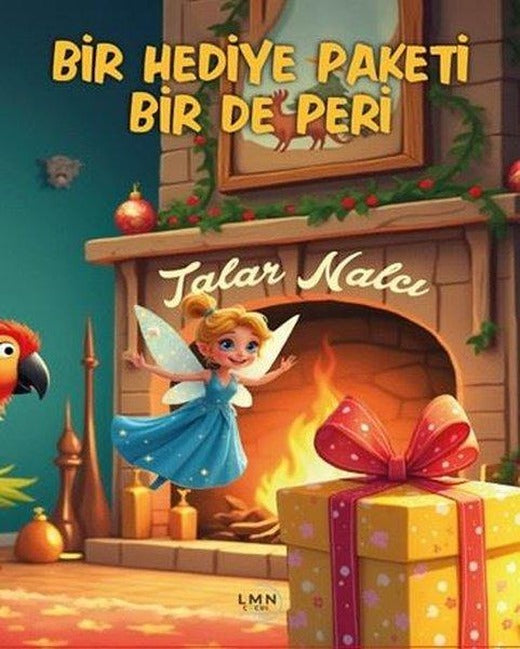 Bir Hediye Paketi Bir de Peri | Liman Çocuk (İnce Kapak)