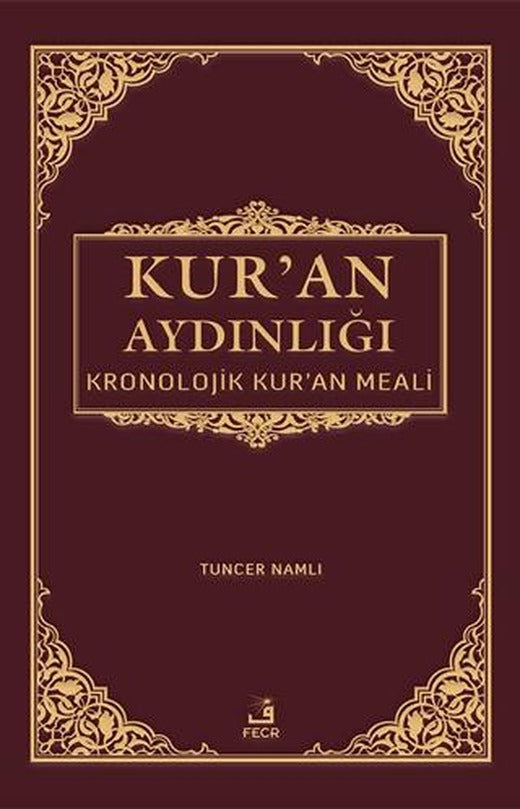 Kur'an Aydınlığı - Kronolojik Kur'an Meali (Ciltli, Şamua, Metinsiz)
