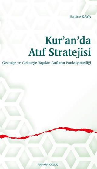 Kur’an’da Atıf Stratejisi | Ankara Okulu Yayınları (Ciltsiz) - Resim 1