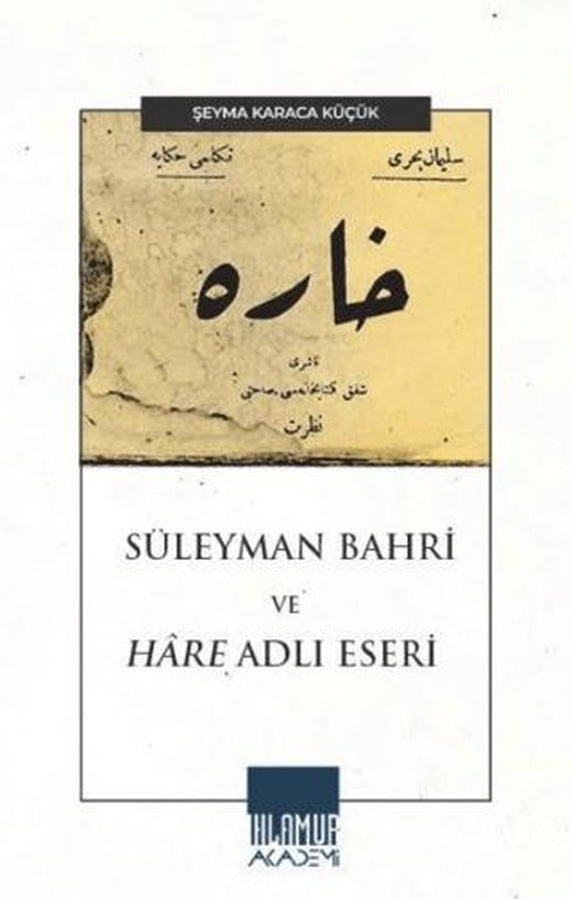 Süleyman Bahri ve Hâre Adlı Eseri