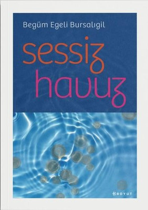 Sessiz Havuz | Boyut Yayın Grubu (İnce Kapak)