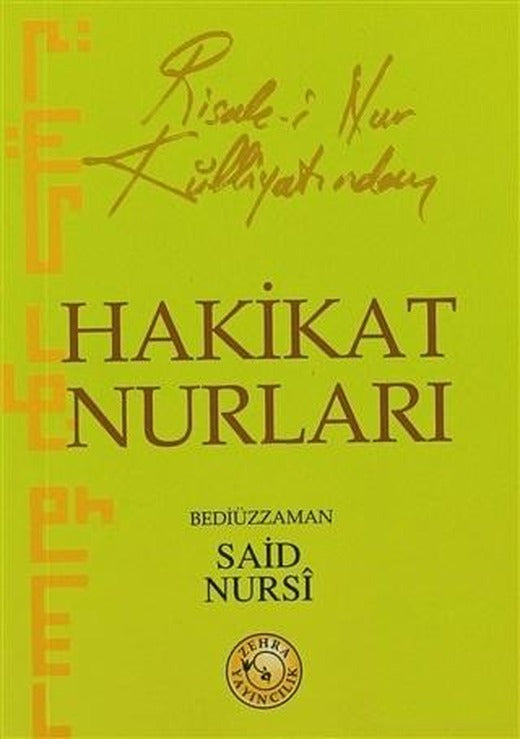 Risale-i Nur Külliyatından Hakikat Nurları | Zehra Yayıncılık (Ciltsiz)