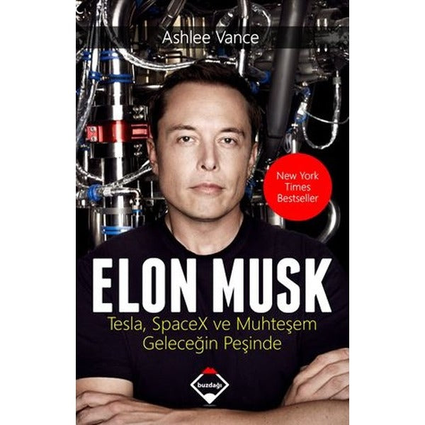 Elon Musk-Tesla SpaceX ve Muhteşem Geleceğin Peşinde | Buzdağı Yayınevi