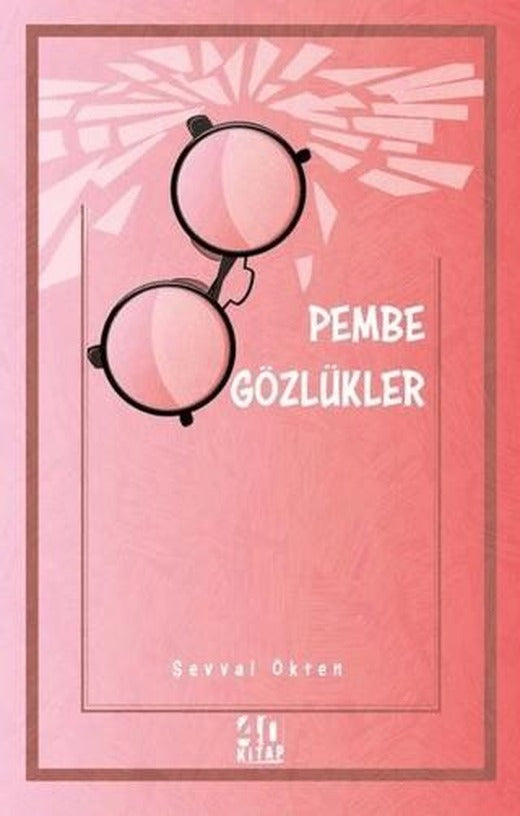 Pembe Gözlükler | 40 Kitap (Ciltsiz)