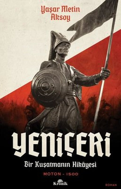 Yeniçeri: Bir Kuşatma Hikayesi - Moton 1500 | Kronik Kitap